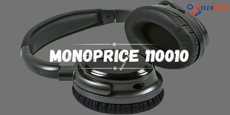 Monoprice 110010 Headphones Reviews: Too Good to Be True?
