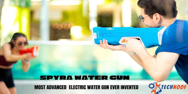Spyra Water Gun: Most Advanced Electric Water Gun Ever Invented
