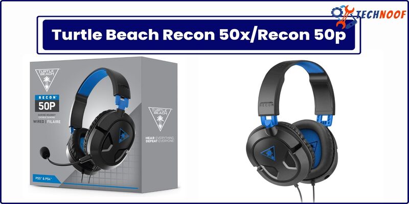 Turtle Beach Recon 50x/Recon 50p: The Best-Kept Secret in Gaming Headsets
