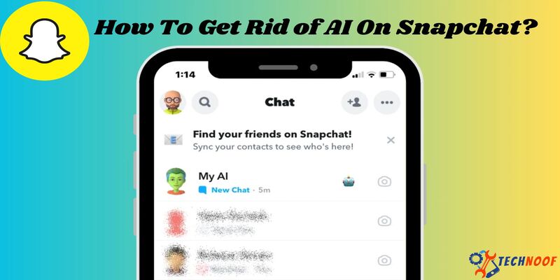 How To Get Rid of AI On Snapchat? What Strategies Can I Employ