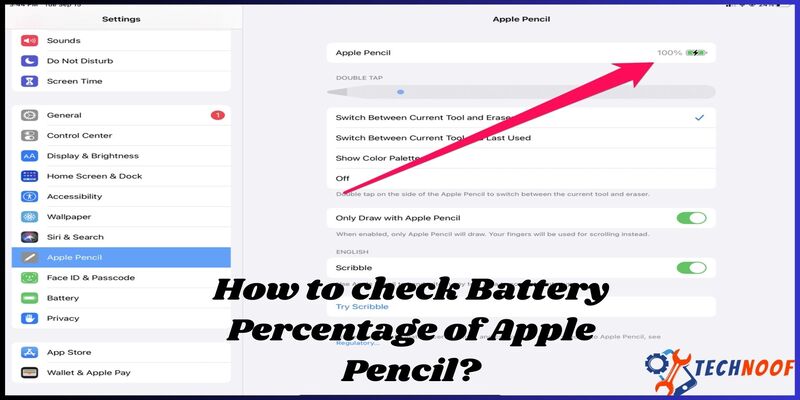 How to check Battery Percentage of Apple Pencil
