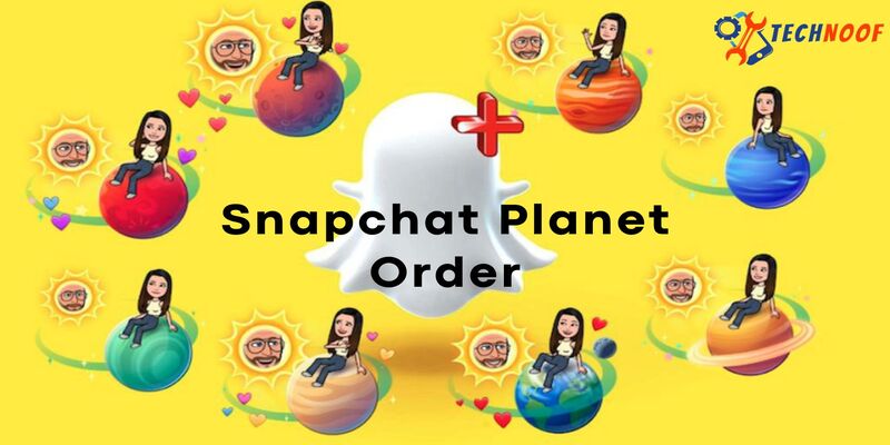 Unlock the Mystery of the Snapchat Planet Order: What Is It and How to Use It?