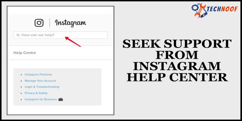 Seek Support from Instagram Help Center